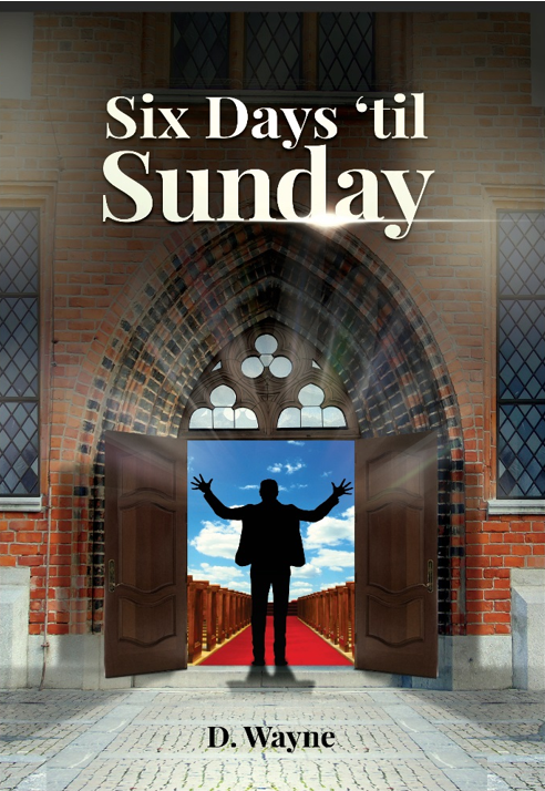 6 DAYS TIL SUNDAY book cover